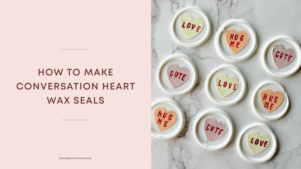 How to make wax seal conversation hearts