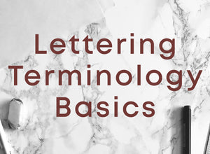 Basic Lettering Terminology