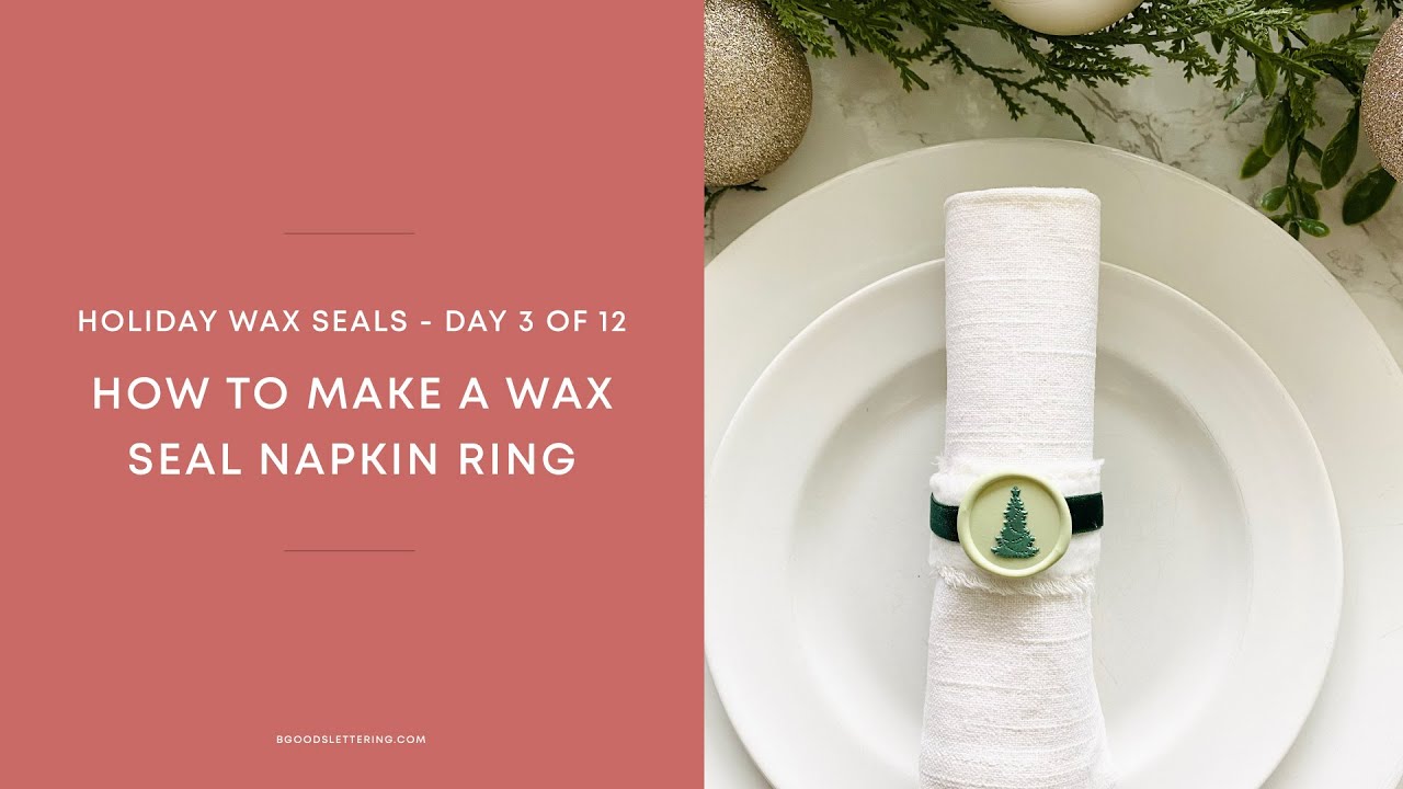 How to make a wax seal napkin ring