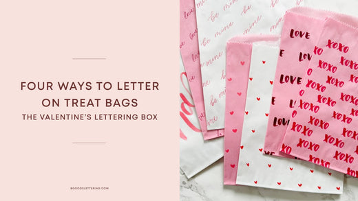 Four ways of Lettering on Treat Bags