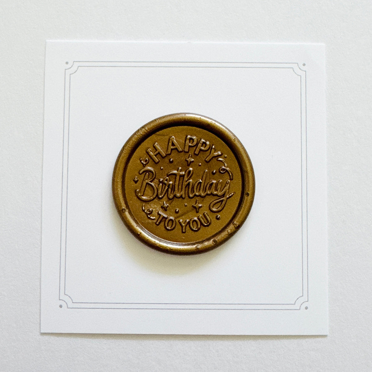 Happy Birthday To You Wax Stamp