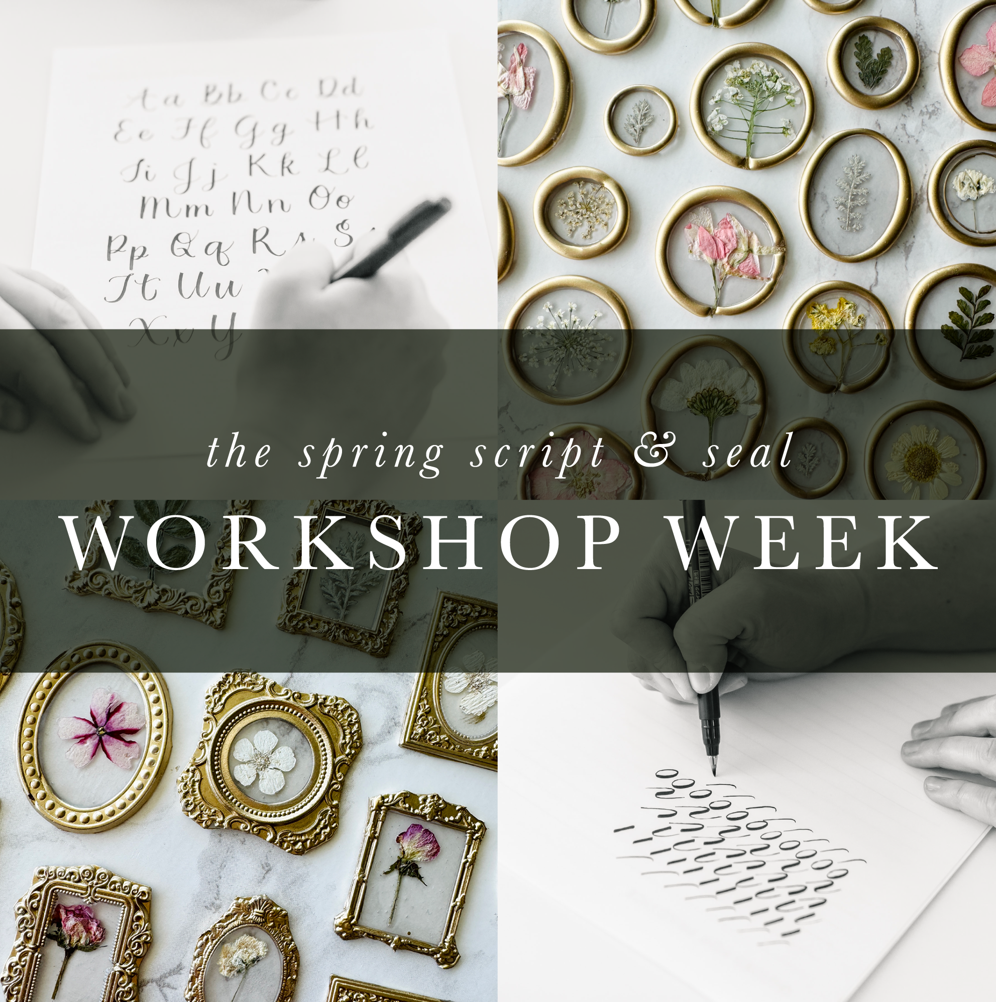 The Spring Script & Seal Workshop Week | April 6-9