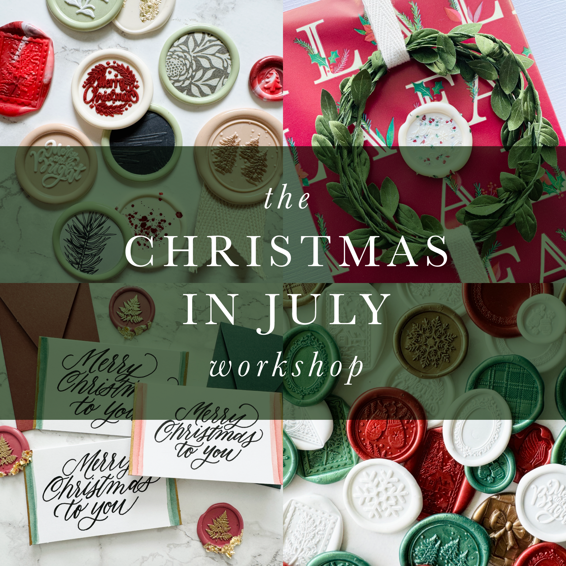 The Christmas In July Workshop | July 22-25
